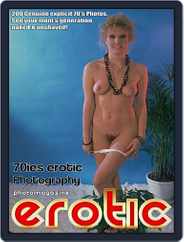 Erotics From The 70s Adult Photo (Digital) Subscription                    November 7th, 2017 Issue