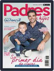 Padres e Hijos (Digital) Subscription                    August 1st, 2017 Issue
