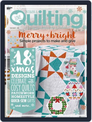 Love Patchwork & Quilting November 1st, 2019 Digital Back Issue Cover
