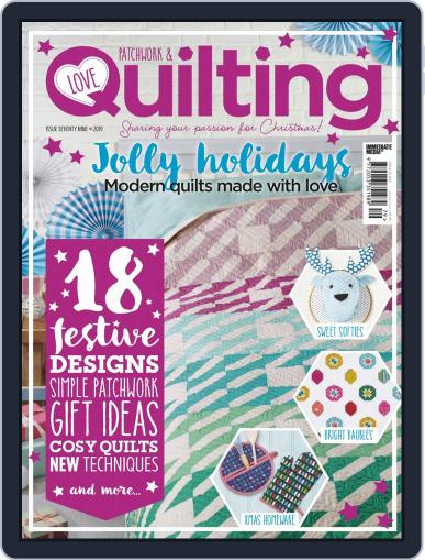 Love Patchwork & Quilting October 19th, 2019 Digital Back Issue Cover