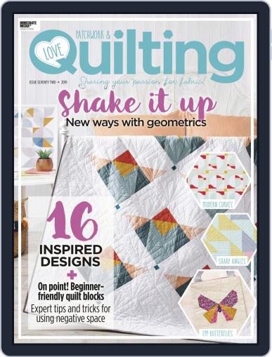 Love Patchwork & Quilting July 1st, 2019 Digital Back Issue Cover