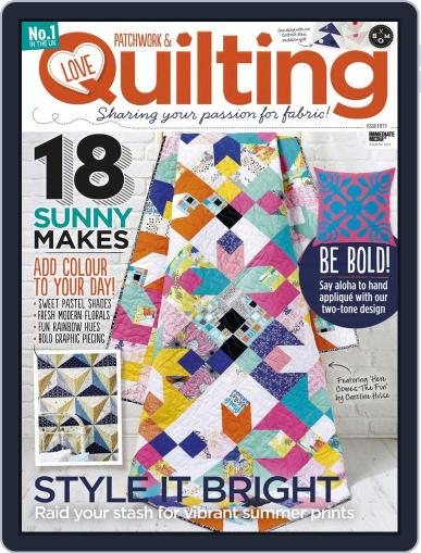 Love Patchwork & Quilting September 1st, 2017 Digital Back Issue Cover