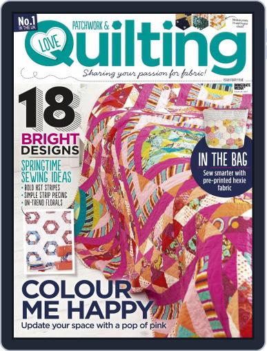 Love Patchwork & Quilting April 1st, 2017 Digital Back Issue Cover