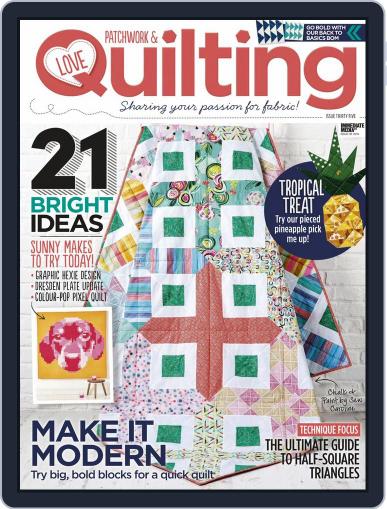 Love Patchwork & Quilting May 25th, 2016 Digital Back Issue Cover