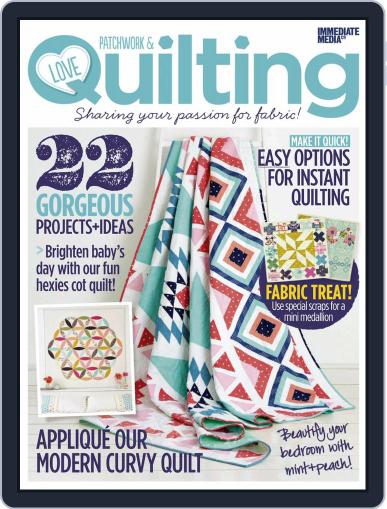 Love Patchwork & Quilting April 28th, 2015 Digital Back Issue Cover