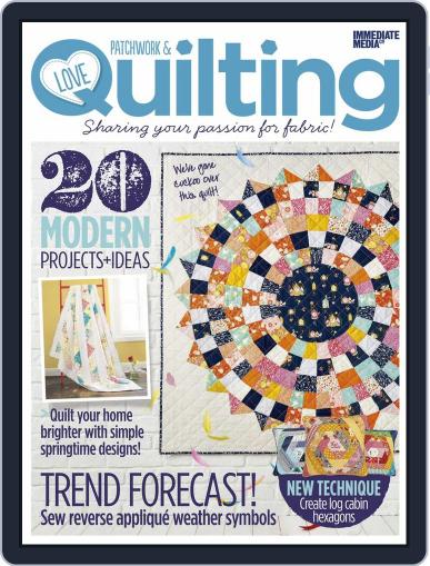 Love Patchwork & Quilting March 31st, 2015 Digital Back Issue Cover