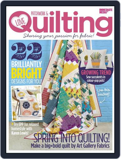 Love Patchwork & Quilting March 3rd, 2015 Digital Back Issue Cover