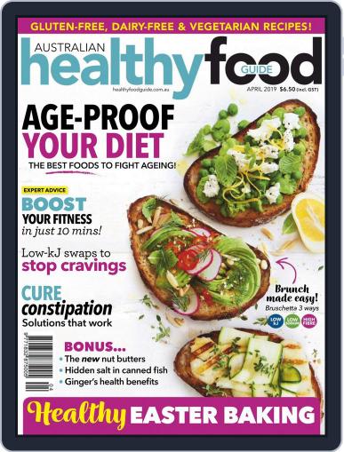 Healthy Food Guide April 1st, 2019 Digital Back Issue Cover