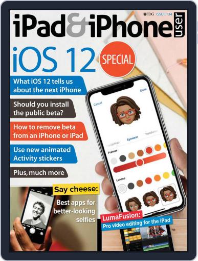 iPad & iPhone User July 1st, 2018 Digital Back Issue Cover