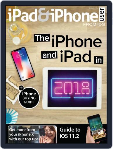 iPad & iPhone User December 1st, 2017 Digital Back Issue Cover