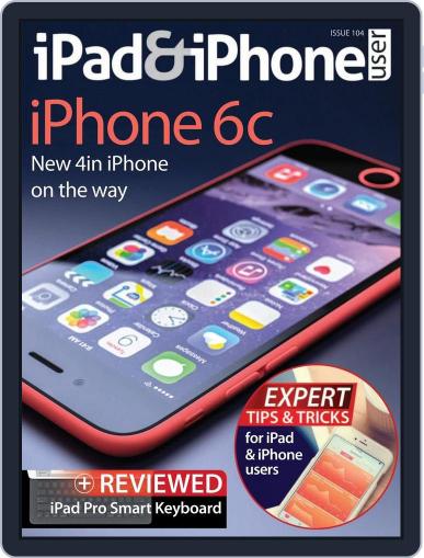 iPad & iPhone User January 15th, 2016 Digital Back Issue Cover