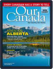 Our Canada (Digital) Subscription                    August 1st, 2018 Issue