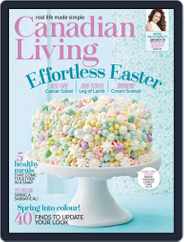 Canadian Living (Digital) Subscription                    April 1st, 2019 Issue