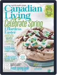 Canadian Living (Digital) Subscription                    April 1st, 2018 Issue