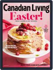 Canadian Living (Digital) Subscription                    April 1st, 2017 Issue