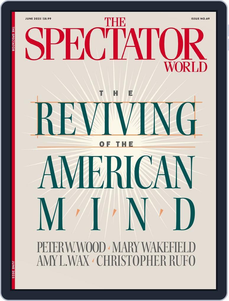 The Spectator World (Digital) Subscription                    June 1st, 2025 Issue