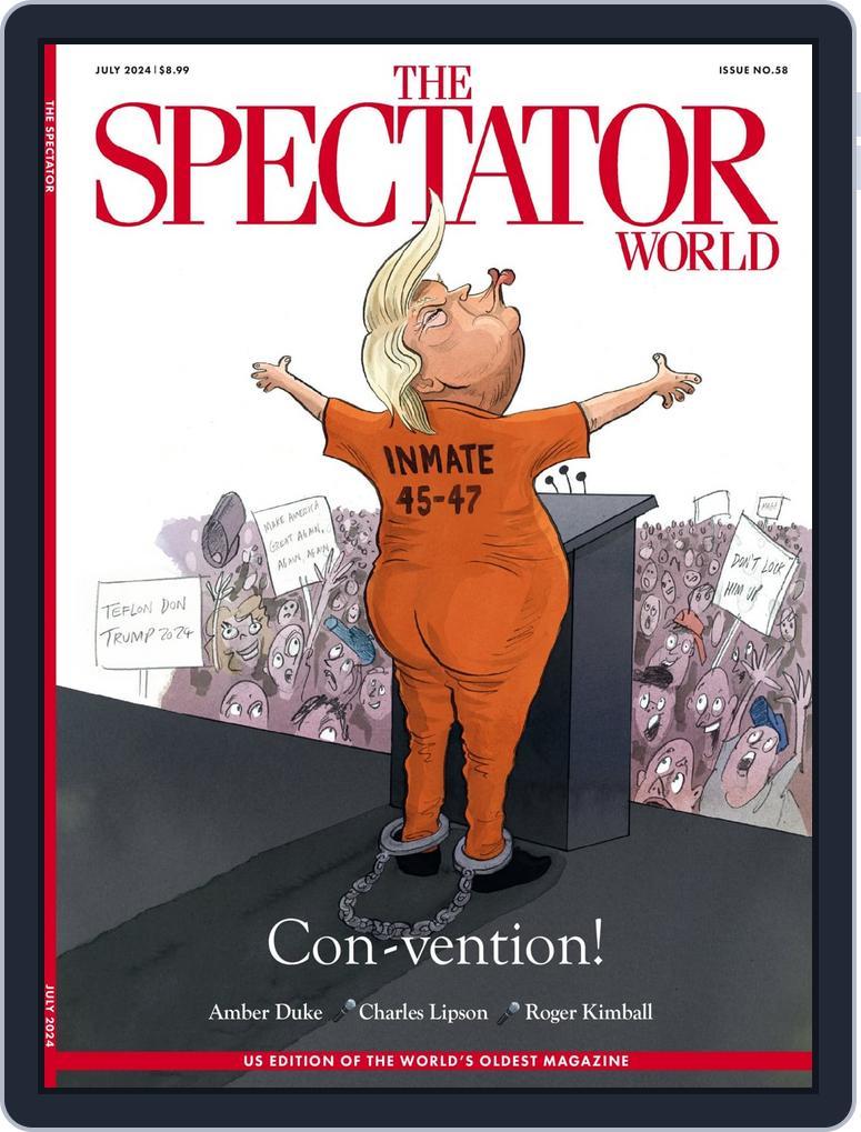 The Spectator World (Digital) Subscription                    July 1st, 2024 Issue