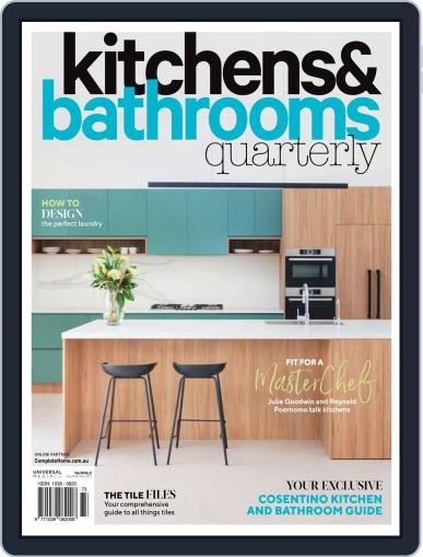 Kitchens & Bathrooms Quarterly (Digital) June 1st, 2019 Issue Cover