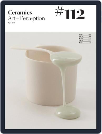 Ceramics: Art and Perception April 1st, 2019 Digital Back Issue Cover