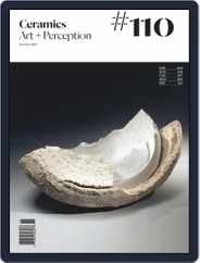 Ceramics: Art and Perception (Digital) Subscription                    October 1st, 2018 Issue
