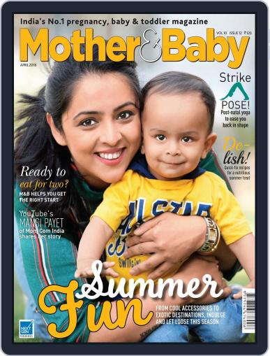 Mother & Baby India April 1st, 2018 Digital Back Issue Cover