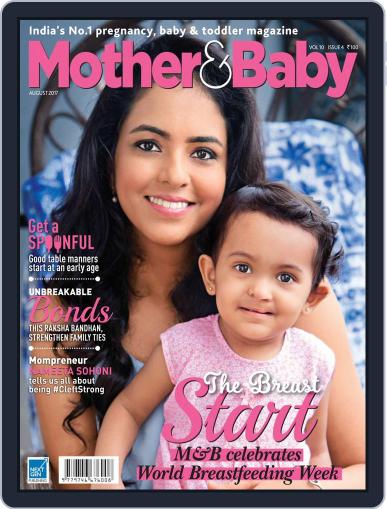 Mother & Baby India August 1st, 2017 Digital Back Issue Cover