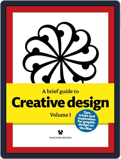 A Brief guide to Creative Design October 2nd, 2013 Digital Back Issue Cover