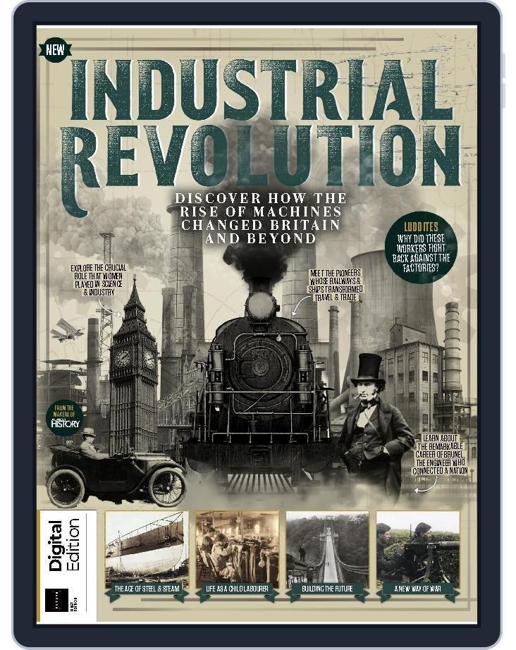 All About History Book of the Industrial Revolution United Kingdom December 18th, 2024 Digital Back Issue Cover