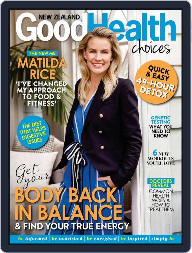 Good Health Choices Magazine NZ July 1st, 2018 Digital Back Issue Cover