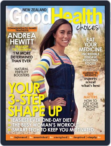 Good Health Choices Magazine NZ March 1st, 2018 Digital Back Issue Cover