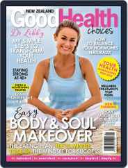 Good Health Choices Magazine NZ (Digital) Subscription January 1st, 2018 Issue