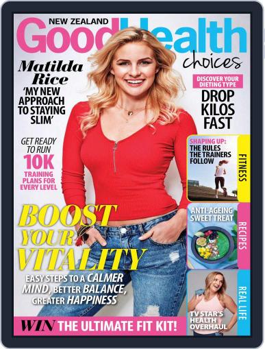 Good Health Choices Magazine NZ August 1st, 2017 Digital Back Issue Cover