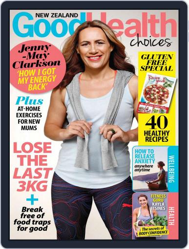 Good Health Choices Magazine NZ March 27th, 2017 Digital Back Issue Cover