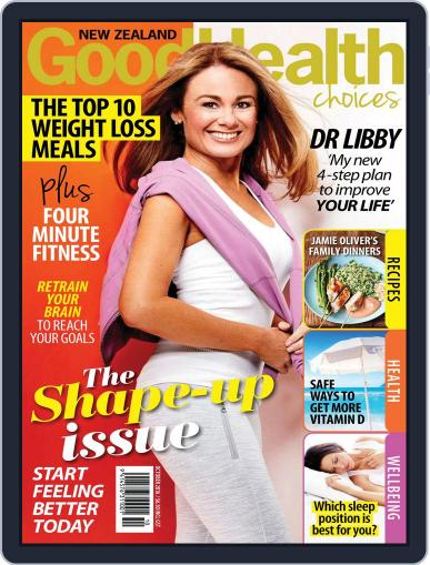 Good Health Choices Magazine NZ September 30th, 2016 Digital Back Issue Cover