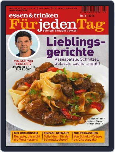 essen&trinken für jeden Tag (Digital) February 29th, 2016 Issue Cover