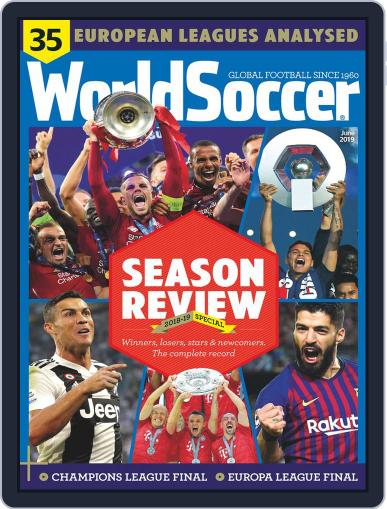 World Soccer (Digital) June 1st, 2019 Issue Cover