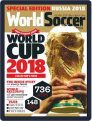 World Soccer (Digital) Subscription                    May 15th, 2018 Issue