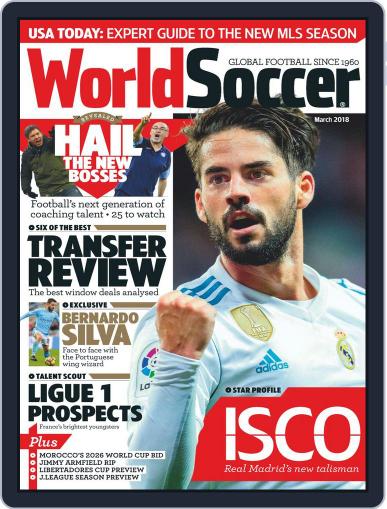 World Soccer March 1st, 2018 Digital Back Issue Cover
