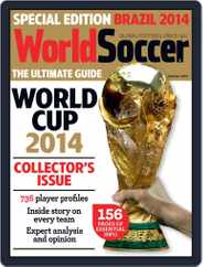 World Soccer (Digital) Subscription                    May 12th, 2014 Issue