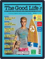 The Good Life (Digital) Subscription                    April 1st, 2018 Issue