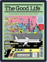 The Good Life (Digital) Subscription                    February 1st, 2017 Issue