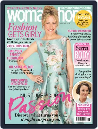 Woman & Home June 1st, 2017 Digital Back Issue Cover