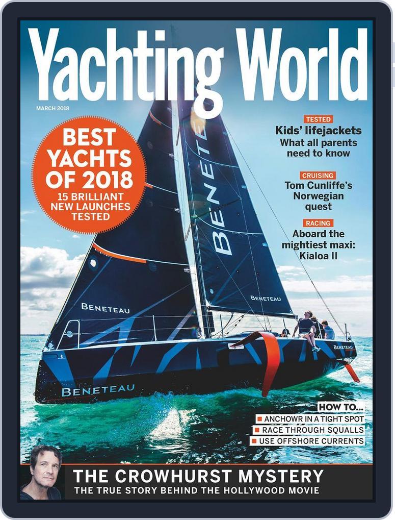 Yachting World (Digital) Subscription                    March 1st, 2018 Issue