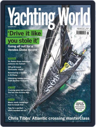 Yachting World January 1st, 2017 Digital Back Issue Cover