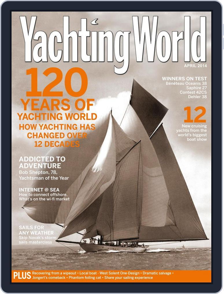 Yachting World (Digital) Subscription                    March 12th, 2014 Issue