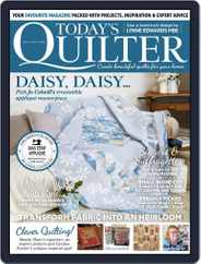 Today's Quilter (Digital) Subscription July 1st, 2017 Issue