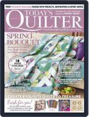 Today's Quilter (Digital) Subscription                    June 1st, 2017 Issue