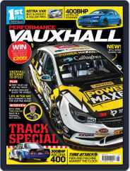 Performance Vauxhall (Digital) Subscription                    April 5th, 2017 Issue