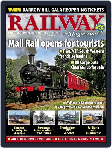 The Railway September 1st, 2017 Digital Back Issue Cover