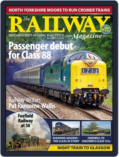 The Railway June 1st, 2017 Digital Back Issue Cover